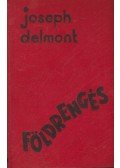 Joseph Delmont - Földrengés