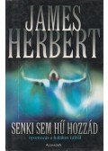 James Herbert - Senki sem hű hozzád