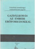 Kővári György - Gazdálkodás az emberi erőforrásokkal