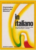Chiuchiú, Angelo,Minciarelli, Fausto,Silvestrini, Marcello - Grammatica Italiana per Stranieri in italiano