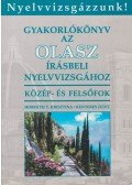Horváth T. Krisztina,Kenyeres Judit - Gyakorlókönyv az olasz írásbeli nyelvvizsgához