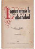 Várnai Zseni - Legyen meg a te akaratod