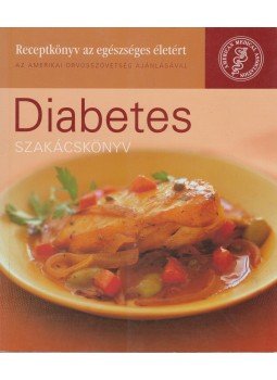 Maureen Callahan, Karen A. Levin - Diabetes szakácskönyv Maureen Callahan, Karen A. Levin - Diabetes szakácskönyv, Budapest 2005 antikvár könyv