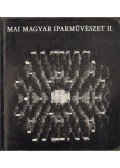 Sz. Koroknay Éva - Mai magyar iparművészet II.