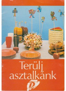 Fekete György - Terülj asztalkánk Fekete György - Terülj asztalkánk, 1986 antikvár könyv