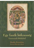 Danka Krisztina (Krisna-lílá dévi dászi) - Egy fazék bölcsesség