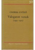 Csorba Győző - Válogatott versek (1945-1975)