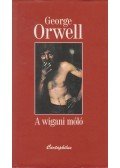 George Orwell - A wigani móló