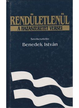 Benedek István - Rendületlenül Benedek István - Rendületlenül, Budapest 1993 antikvár könyv