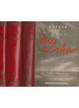 Vilisz Lácisz - Zúg a vihar I-III. Vilisz Lácisz - Zúg a vihar I-III., Budapest 1952 antikvár könyv