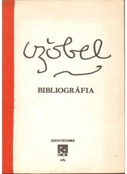Sin Edit - Czóbel Béla bibliográfia Sin Edit - Czóbel Béla bibliográfia, Szentendre 1983 antikvár könyv