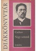 Anton Pavlovics Csehov - Négy színmű
