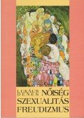 Lukács Dénes - Nőiség, szexualitás, freudizmus