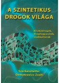 Demetrovics Zsolt - A szintetikus drogok világa