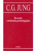 Carl Gustav Jung - Bevezetés a tudattalan pszichológiájába