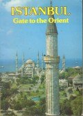Can, Turhan - Istanbul: Gate to the Orient