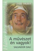 Linde Salber - A művészet én vagyok!