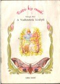 Balogh Béni - A Vadkörtefa királyfi