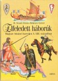 Somogyi Győző,B. Szabó János - Elfeledett háborúk