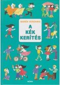 Marék Veronika - A kék kerítés