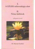 Dr. Simonyi Gyuláné - A lélek mikroszkópja alatt (dedikált)