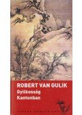 Robert van Gulik - Gyilkosság Kantonban