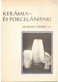 Szabó Pál,Fábián Nagy László - Kerámia- és porcelánipari szakmai ismeret II.