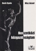 Bock Gyula,Misz József - Nemzetközi közgazdaságtan