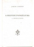 Jakab Lorber - A  hegyek evangéliuma (A Grossglockner)