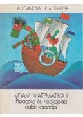L.A.Levinova , G.V.Szapgir - Vidám matematika II.