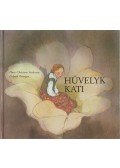 Hans Christian Andersen - Hüvelyk Matyi
