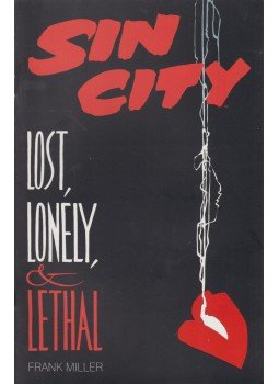 Miller, Frank - Sin city: Lost, lonely & lethal Miller, Frank - Sin city: Lost, lonely & lethal, 1996 antikvár könyv