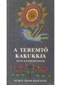 Lahdelma, Tuomo - A teremtő kakukkja