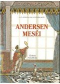 Hans Christian Andersen - Andersen meséi
