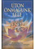 A. C. Bhaktivekanta Swami Prabhupáda - Úton önmagunk felé