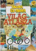 Miedzinska, Ewa - Lolka és Bolka világatlasza