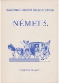 Németh Károlyné,Faragó Klára - Német 5.