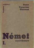 Pongrácz Judit,Simon Józsefné,Haán György - Német nyelvkönyv I.
