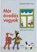 Janikovszky Éva - Már óvodás vagyok