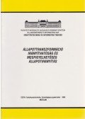 Dr. Szilágyi Béla (szerk.) - Állapottranszformáció, irányíthatóság és megfigyelhetőség, állapotirányítás