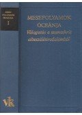 Vekerdi József - Mesefolyamok óceánja I.