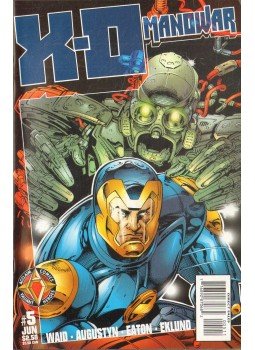Waid, Mark, Augustyn, Brian, Eaton, Scot, Eklund, Pam - X-O Manowar Vol. 2. No. 5 Waid, Mark, Augustyn, Brian, Eaton, Scot, Eklund, Pam - X-O Manowar Vol. 2. No. 5, 1997 antikvár könyv
