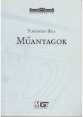 Pukánszky Béla - Műanyagok