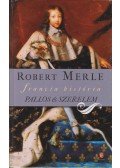 Robert Merle - Pallos és szerelem
