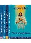 Váradi Tibor - Máté evangéliuma / Márk evangéliuma / Lukács evangéliuma / János evangéliuma a szellemtudományok fényében