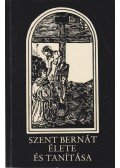 Egres Odo - Szent Bernát élete és tanítása