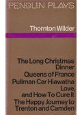 Wilder, Thornton - The Long Christmas Dinnerand Other Plays in One Act