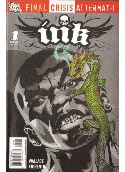 Fiorentino, Fabrizio, Eric Wallace - Final Crisis Aftermath: Ink 1. Fiorentino, Fabrizio, Eric Wallace - Final Crisis Aftermath: Ink 1., 2009 antikvár könyv