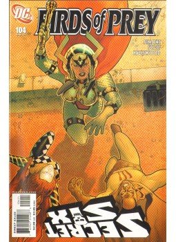 Scott, Nicola, Gail Simone - Birds of Prey 104. Scott, Nicola, Gail Simone - Birds of Prey 104., 2007 antikvár könyv