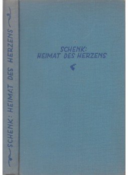 Schenk, Marie M. - Heimat des Herzens Schenk, Marie M. - Heimat des Herzens, 1931 antikvár könyv